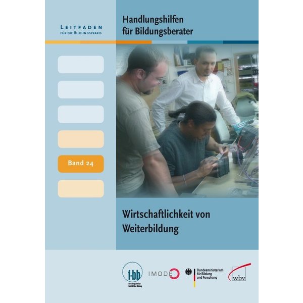Handlungshilfen für Bildungsberater: Wirtschaftlichkeit von Weiterbildung