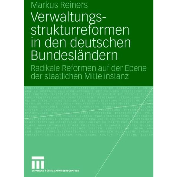 Verwaltungsstrukturreformen in den deutschen Bundesländern