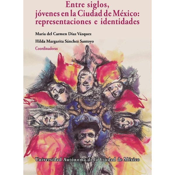 Entre siglos, jóvenes en la Ciudad de México: