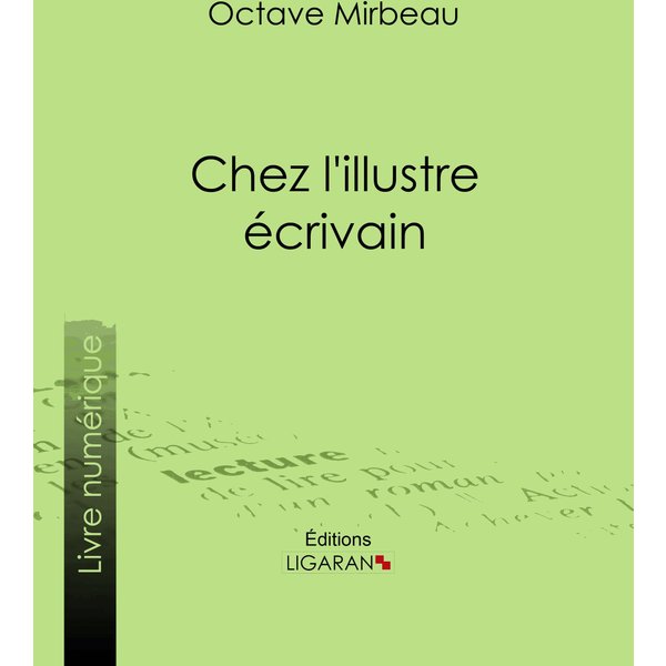 Chez l'illustre écrivain