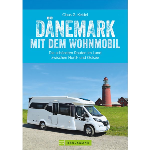 Dänemark mit dem Wohnmobil: Die schönsten Routen im Land zwischen Nord- und Ostsee