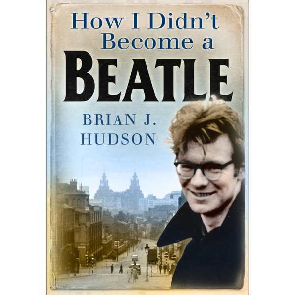 How I Didn't Become A Beatle