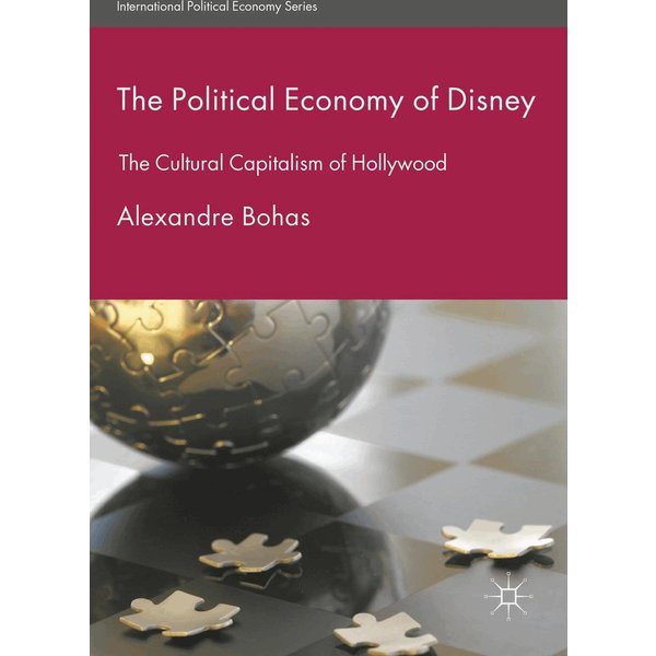 The Political Economy of Disney