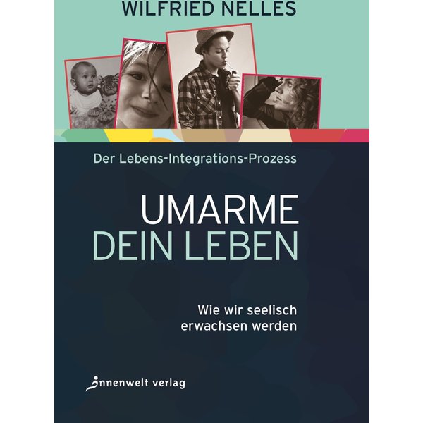 Umarme dein Leben
