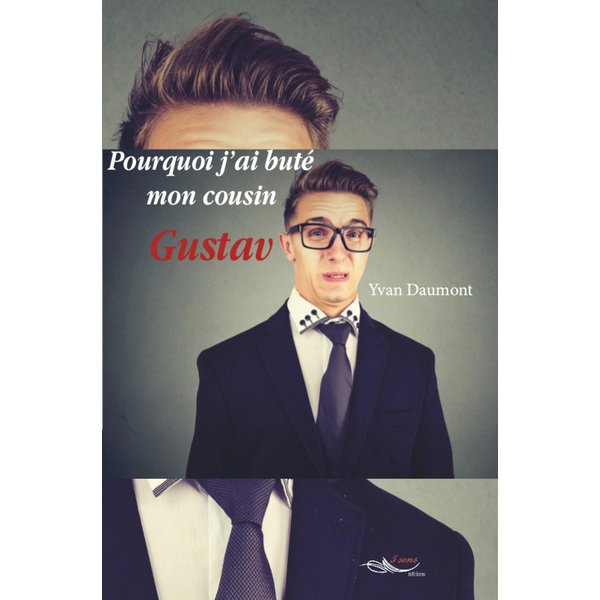 Pourquoi j’ai buté mon cousin Gustav