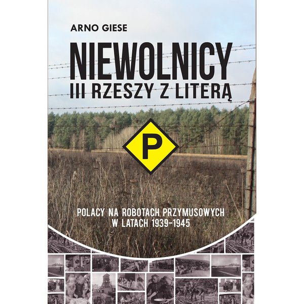 Niewolnicy III Rzeszy z literą „P”