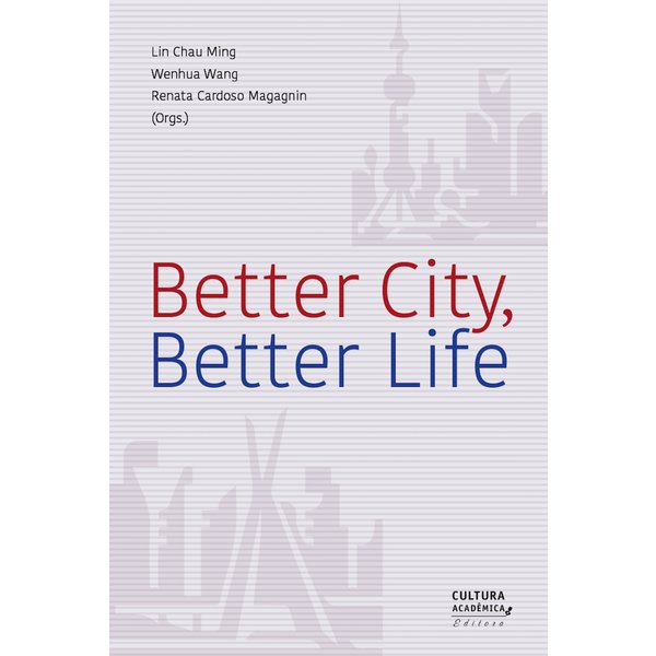 Better City, Better Life