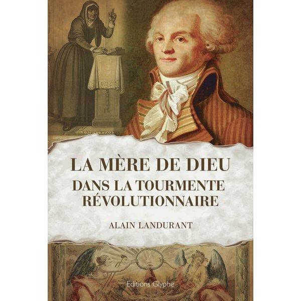 La "Mère de Dieu" dans la tourmente révolutionnaire