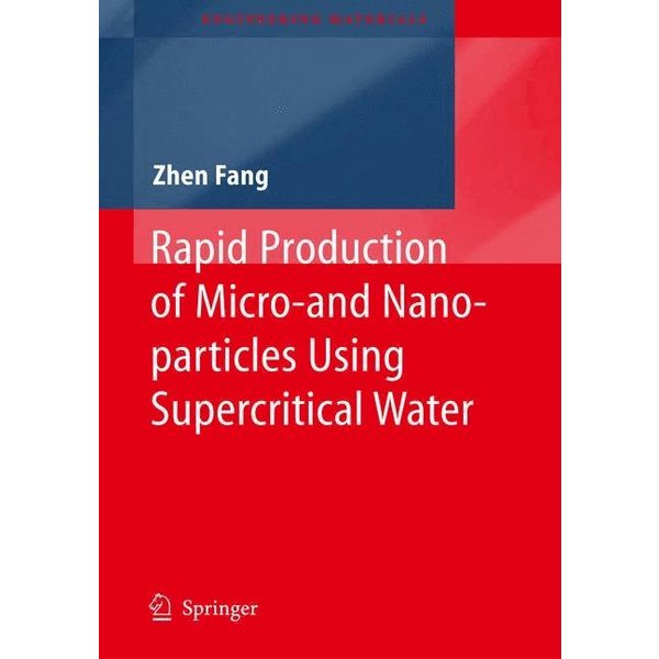 Rapid Production of Micro- and Nano-particles Using Supercritical Water