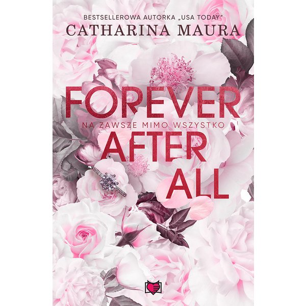 Forever After All. Na zawsze mimo wszystko