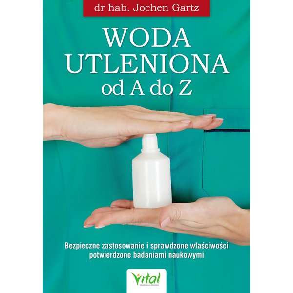 Woda utleniona od A do Z