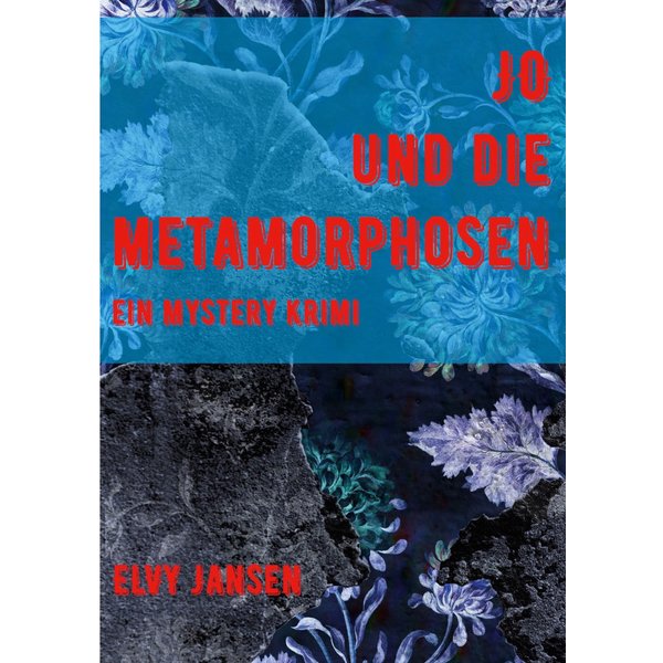 Jo und die Metamorphose