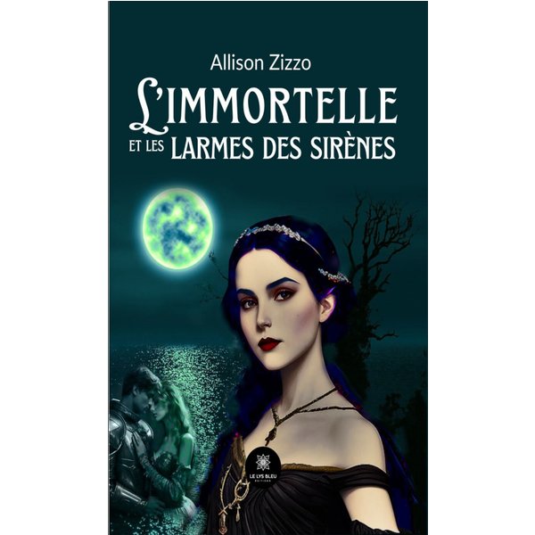 L’immortelle et les larmes des sirènes