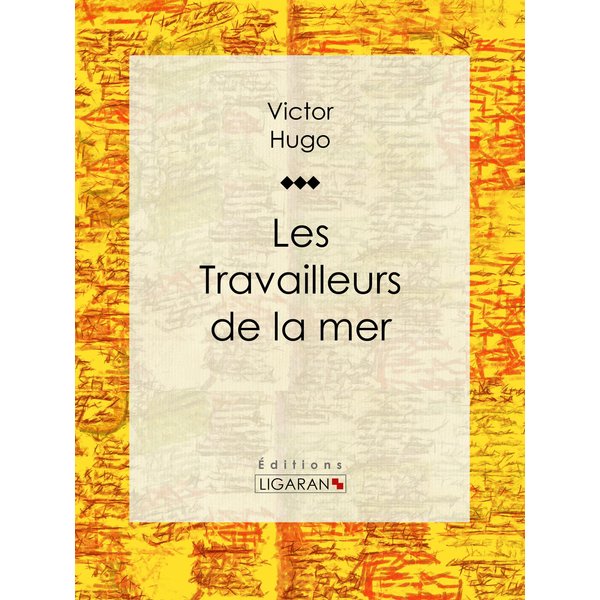 Les Travailleurs de la mer