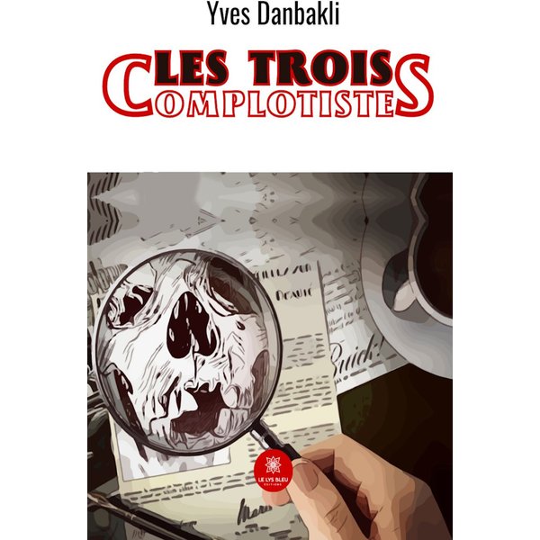 Les trois complotistes