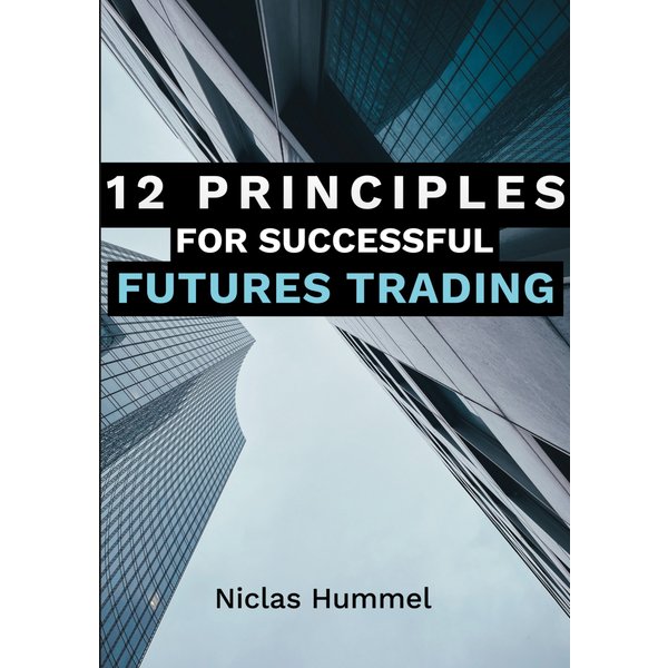 12 Principles for Successful Futures Trading