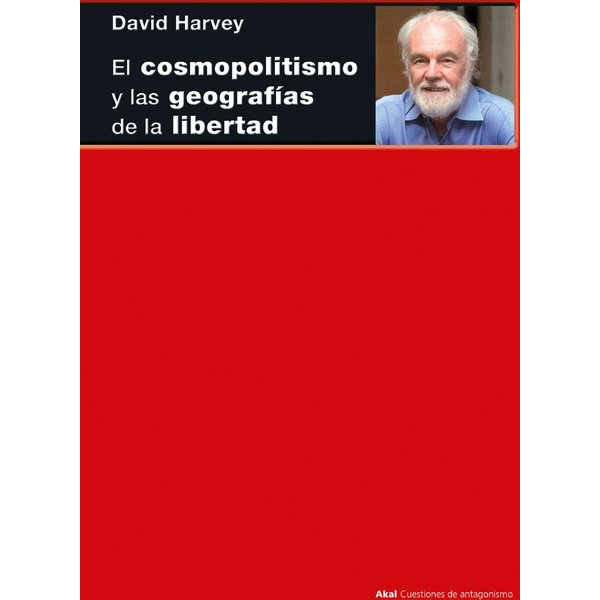 El cosmopolitismo y las geografías de la libertad
