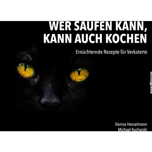 Wer saufen kann, kann auch kochen