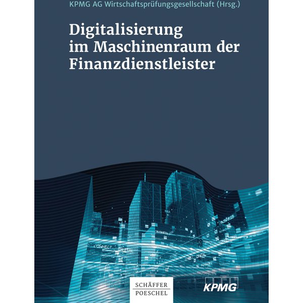 Digitalisierung im Maschinenraum der Finanzdienstleister