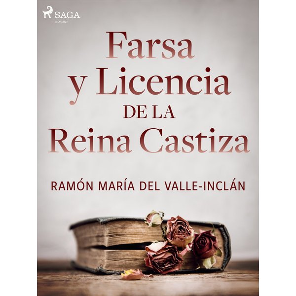Farsa y licencia de la Reina Castiza