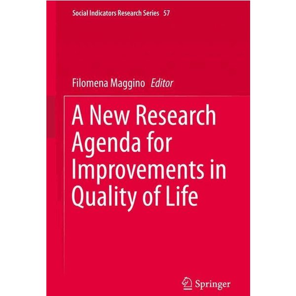 A New Research Agenda for Improvements in Quality of Life