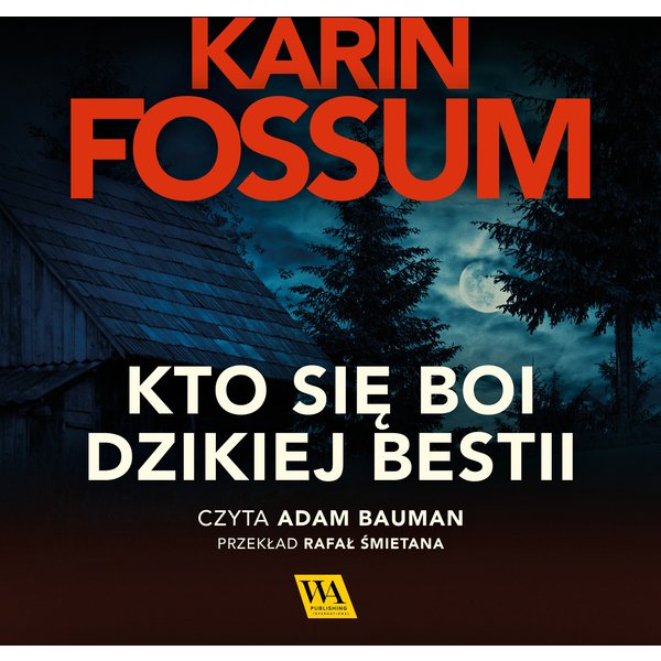 Kto się boi dzikiej bestii