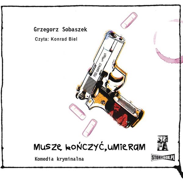 Muszę kończyć, umieram