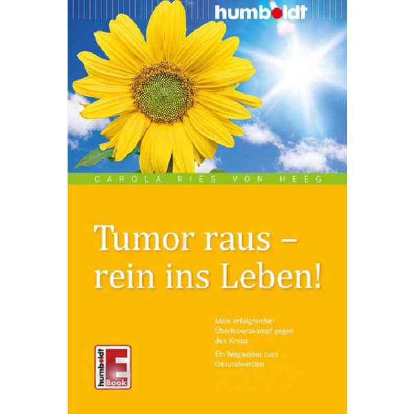 Tumor raus - rein ins Leben!