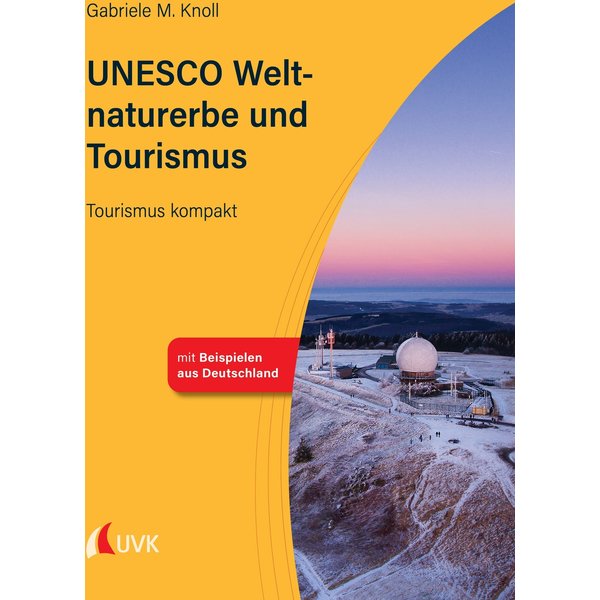 UNESCO Weltnaturerbe und Tourismus