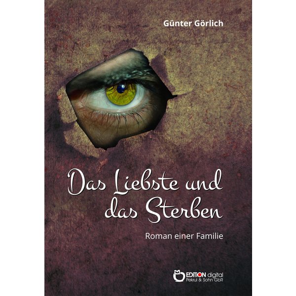 Das Liebste und das Sterben