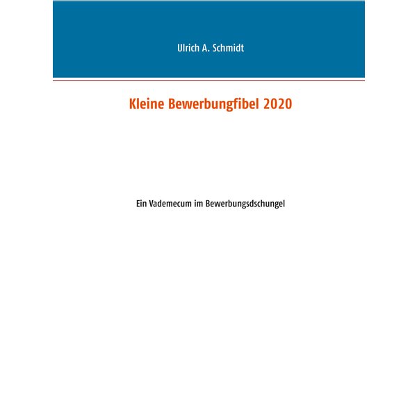 Kleine Bewerbungfibel 2020