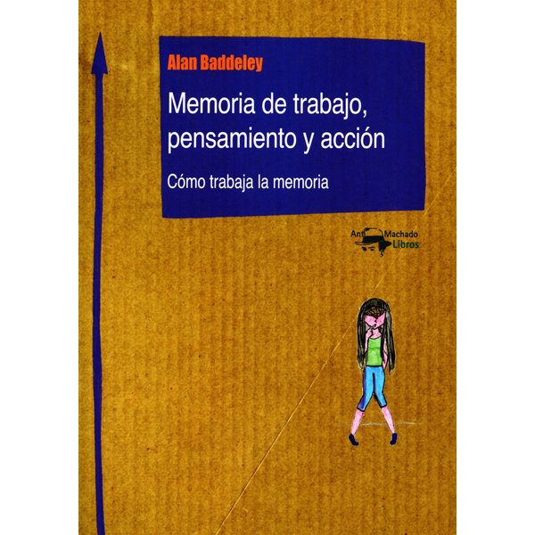 Memoria de trabajo, pensamiento y acción