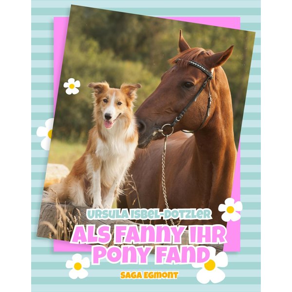 Als Fanny ihr Pony fand