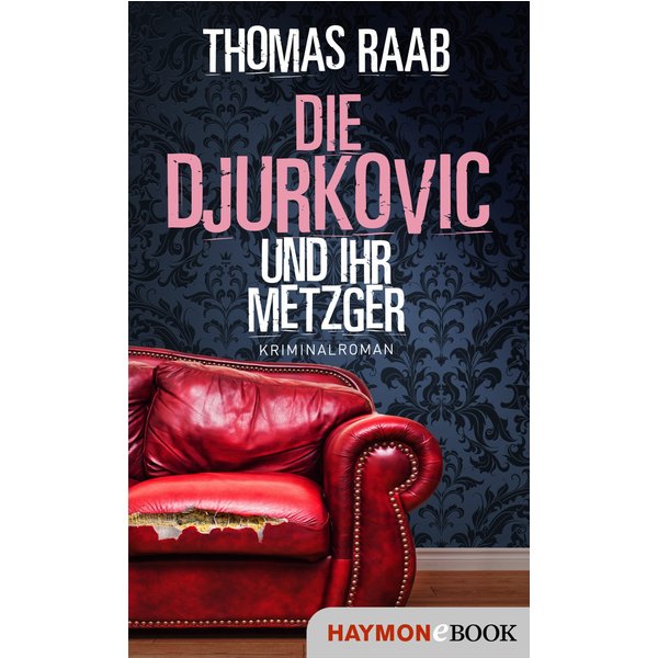 Die Djurkovic und ihr Metzger