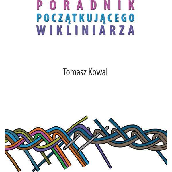 Poradnik Początkującego Wikliniarza