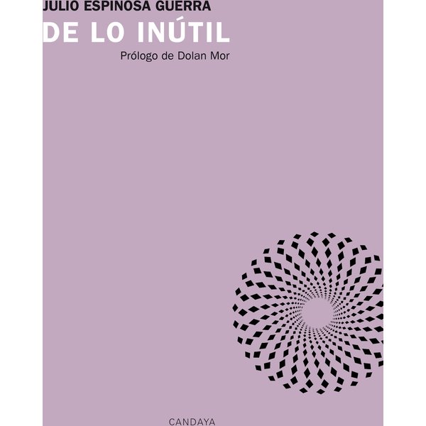 De lo inútil