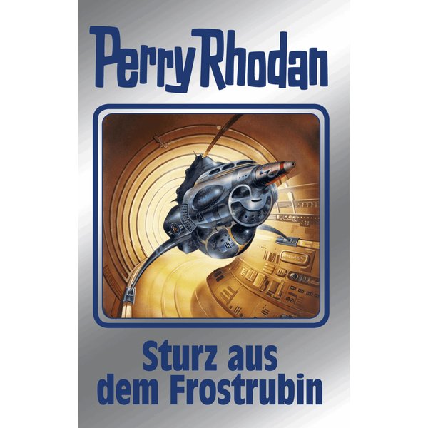 Perry Rhodan 131: Sturz aus dem Frostrubin (Silberband)