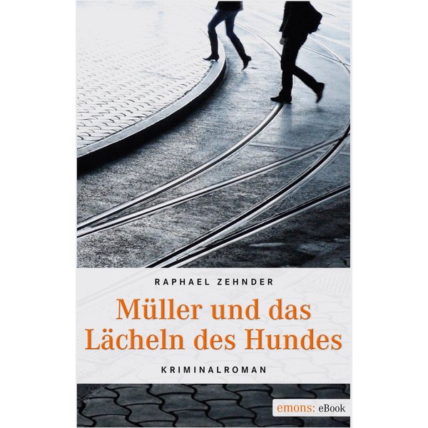 Müller und das Lächeln des Hundes
