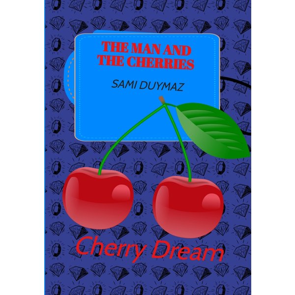The man and the cherries