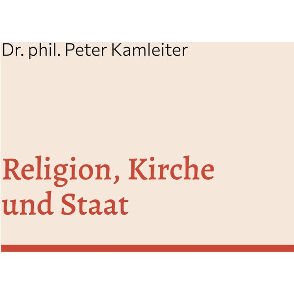 Religion, Kirche und Staat