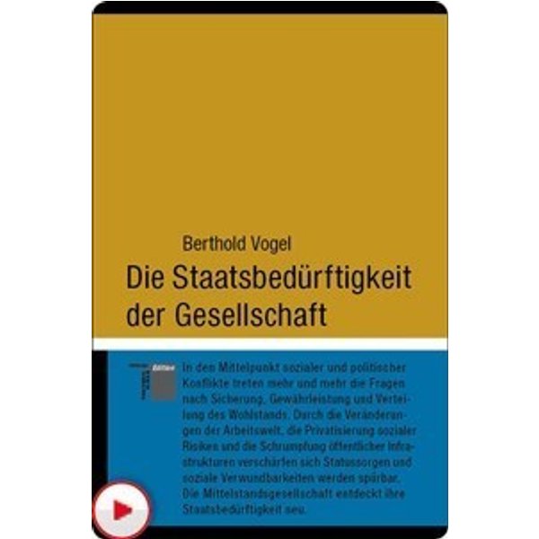 Die Staatsbedürftigkeit der Gesellschaft