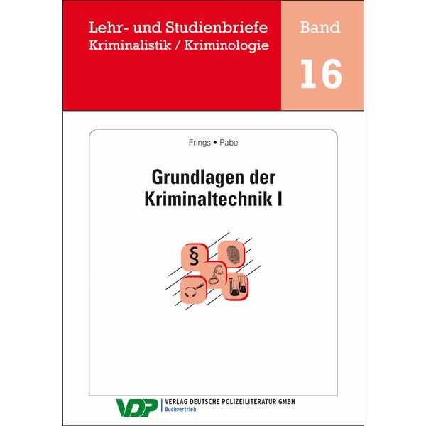Grundlagen der Kriminaltechnik I