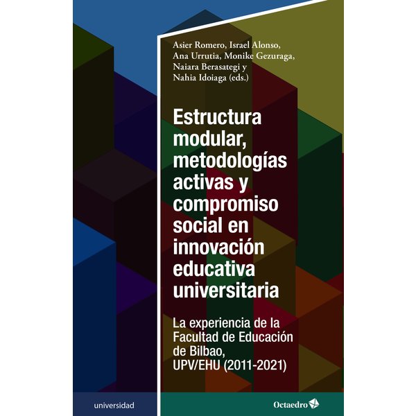 Estructura modular, metodologías activas y compromiso social en innovación educativa universitaria