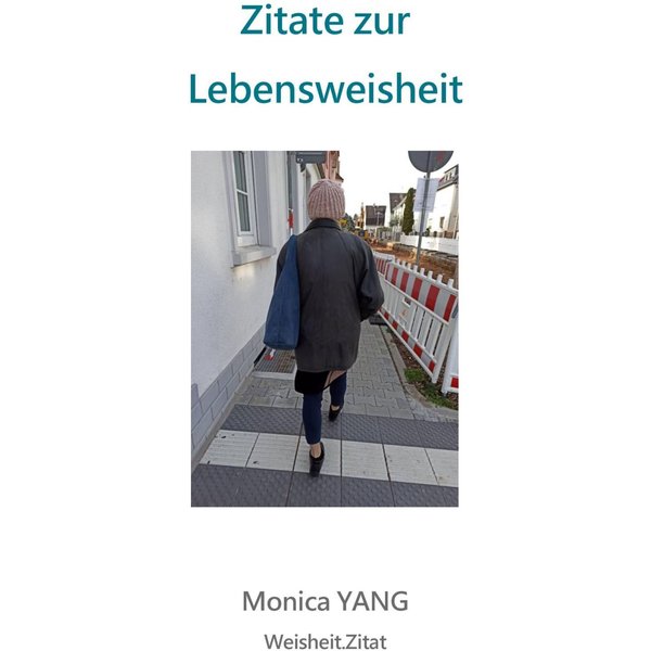 Zitate zur Lebensweisheit