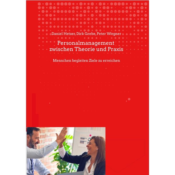 Personalmanagement zwischen Theorie und Praxis
