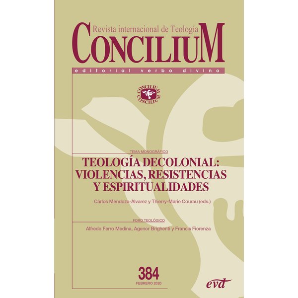 Teología decolonial: violencias, resistencias y espiritualidades