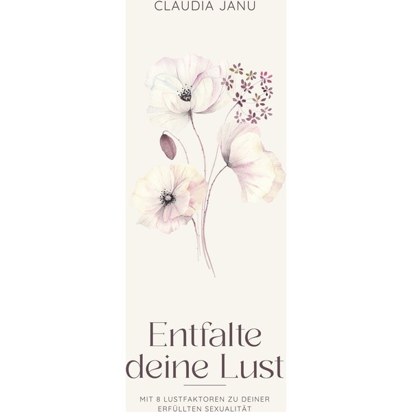 Entfalte deine Lust