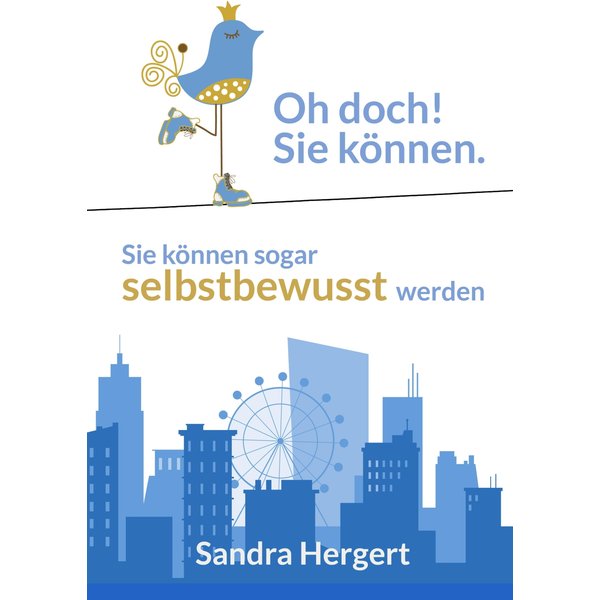 Oh doch! Sie können.