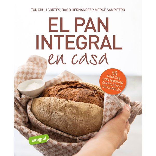 El pan integral en casa