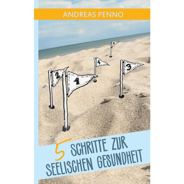 5 Schritte zur seelischen Gesundheit